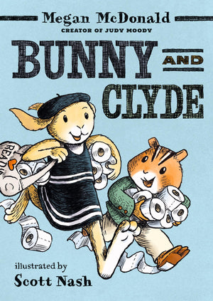 Bunny And Clyde: (A Funny Middle Grade Chapter Book  For Kids Ages 58)