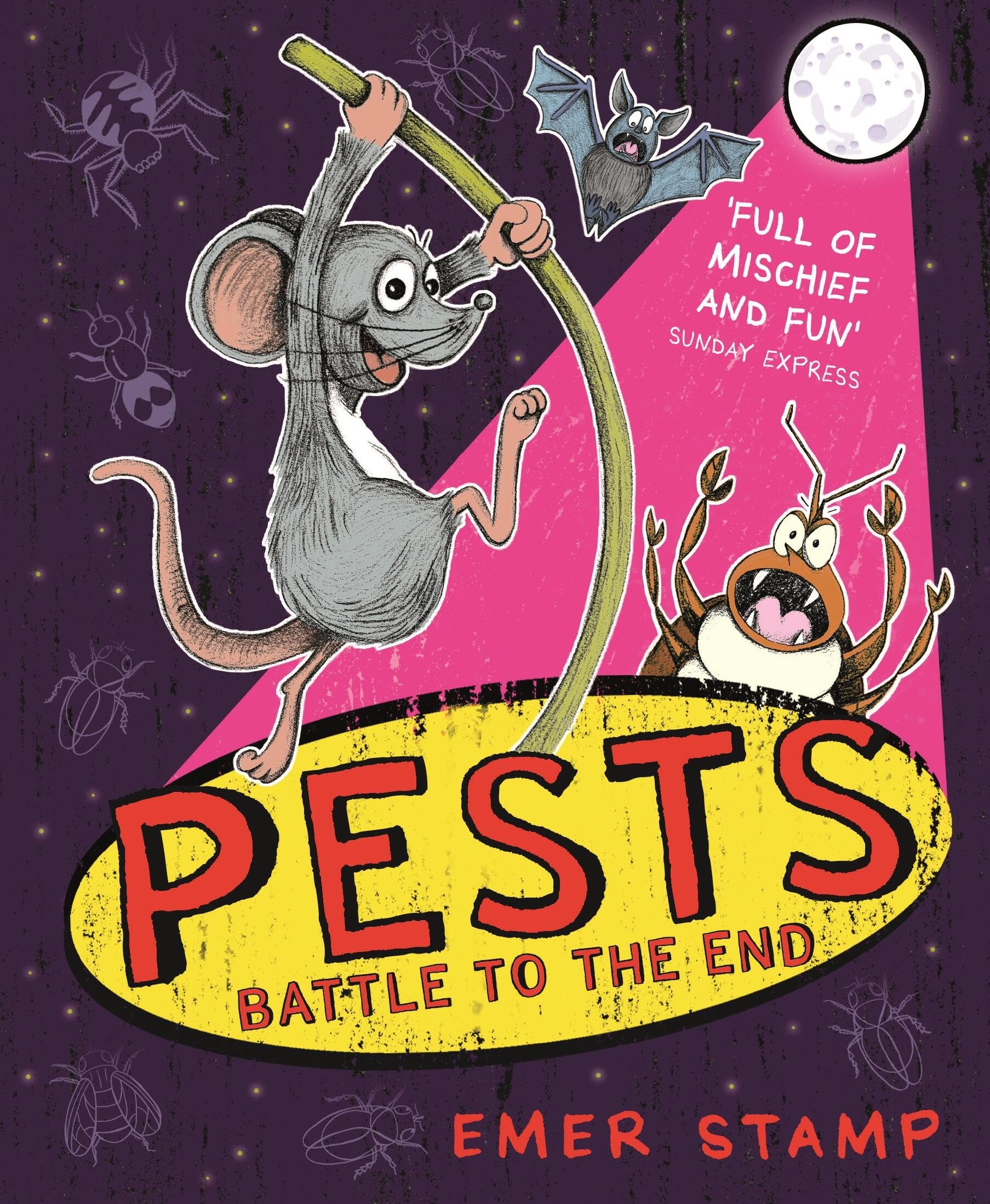 Pests: Pests Battle To The End: Book 3