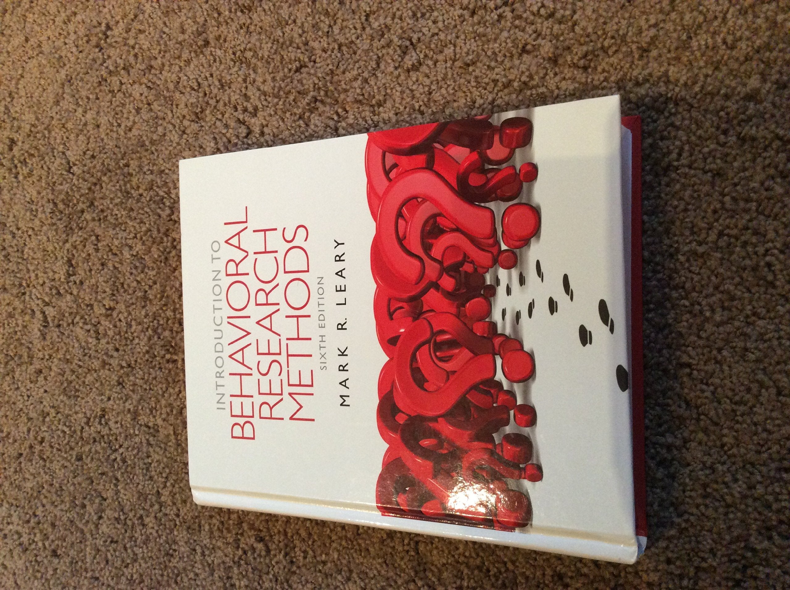 Introduction to Behavioral Research Methods (6th Edition),Used
