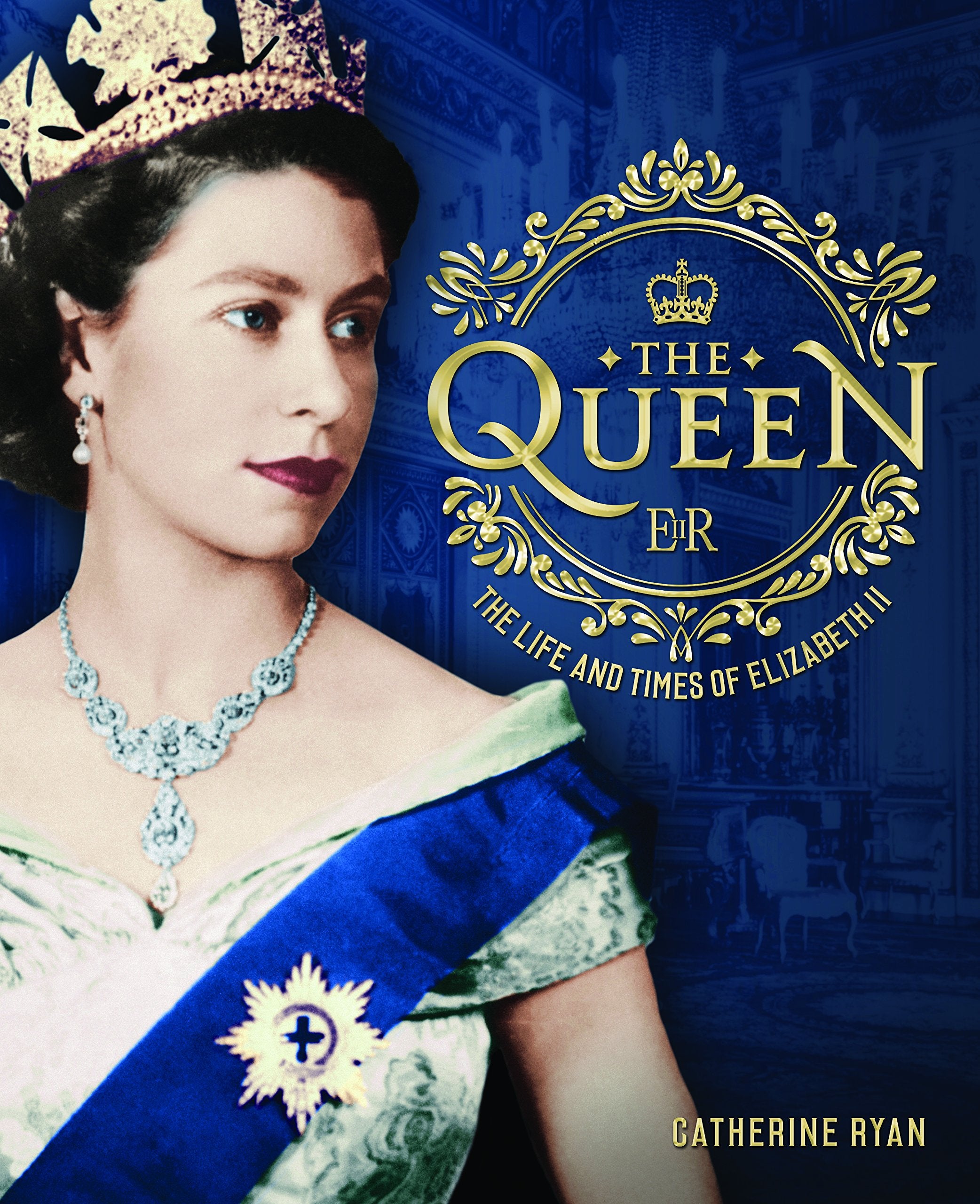 The Queen: The Life And Times Of Elizabeth Ii,New