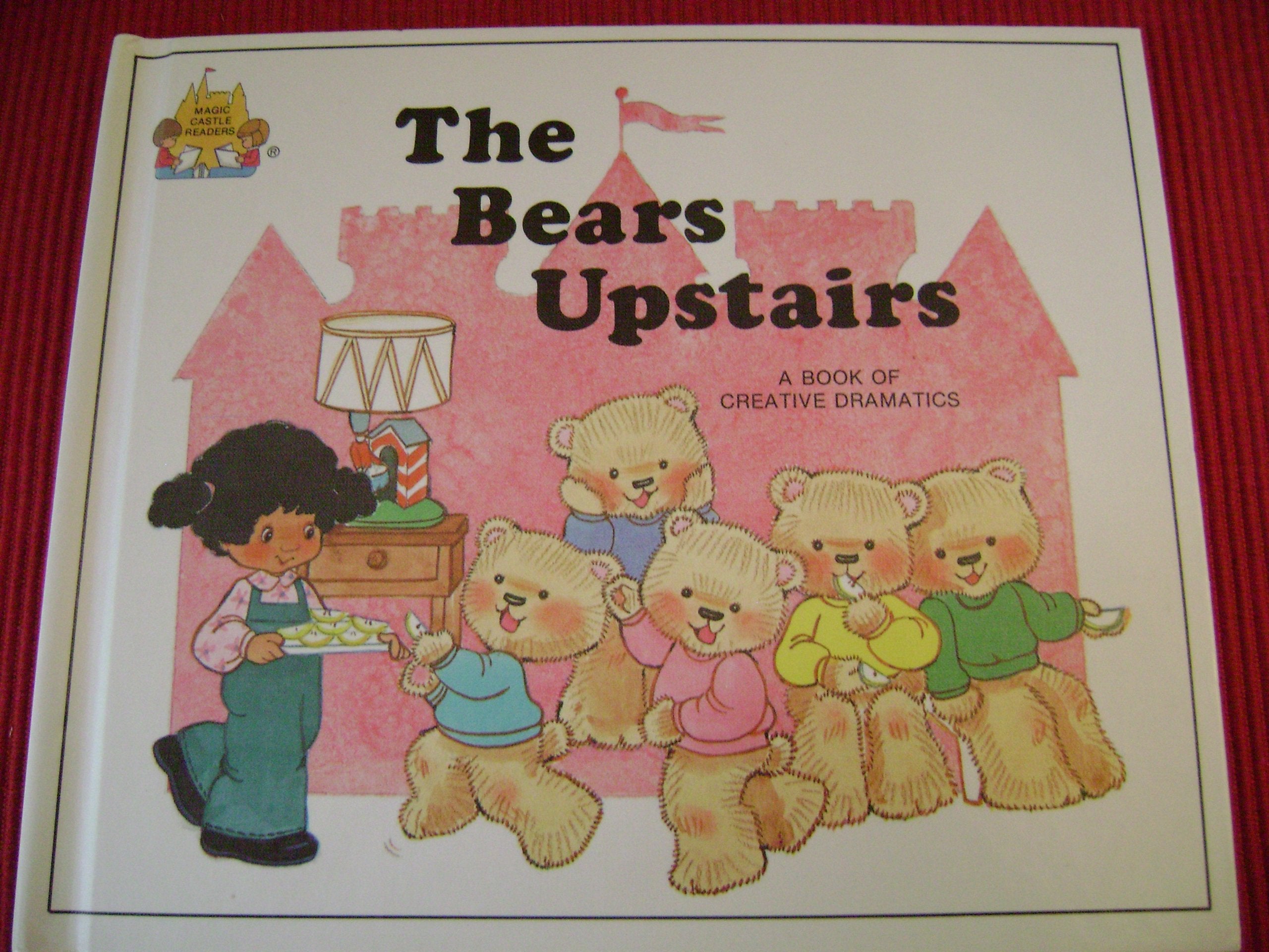 The Bears Upstairs (Magic Castle Readers),Used