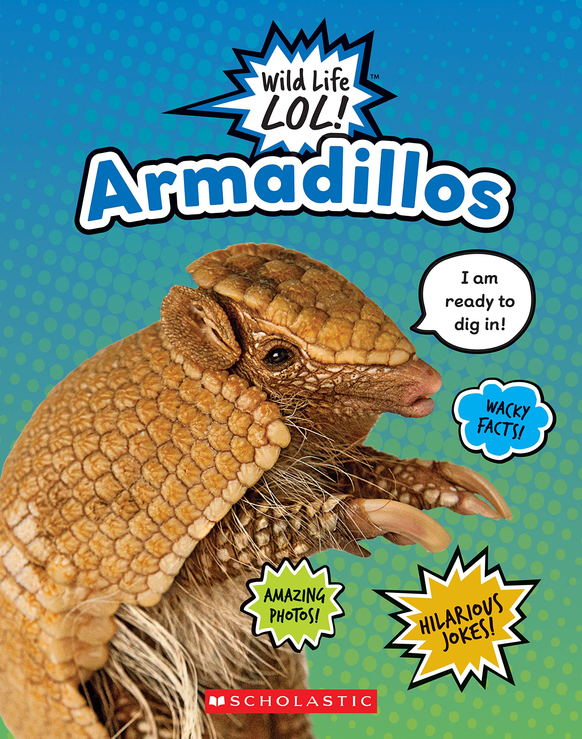 Armadillos (Wild Life LOL!),Used
