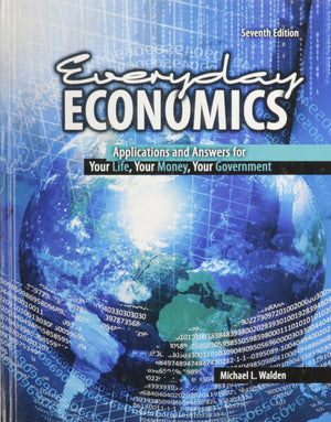Everyday Economics: Applications and Answers for Your Life Your Money Your Government,Used