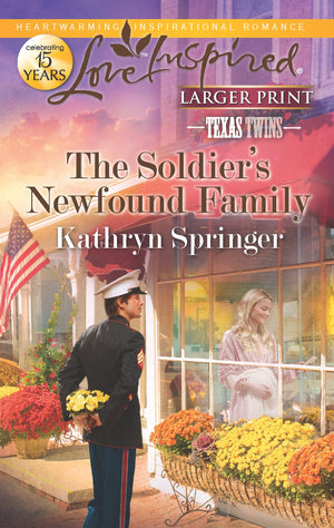 The Soldier's Newfound Family (Texas Twins, 5),Used