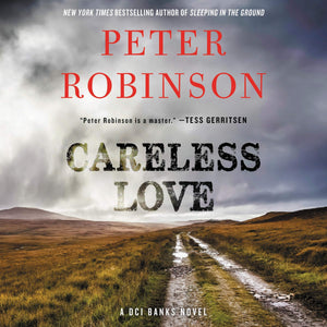 Careless Love: A DCI Banks Novel (Inspector Banks Novels)