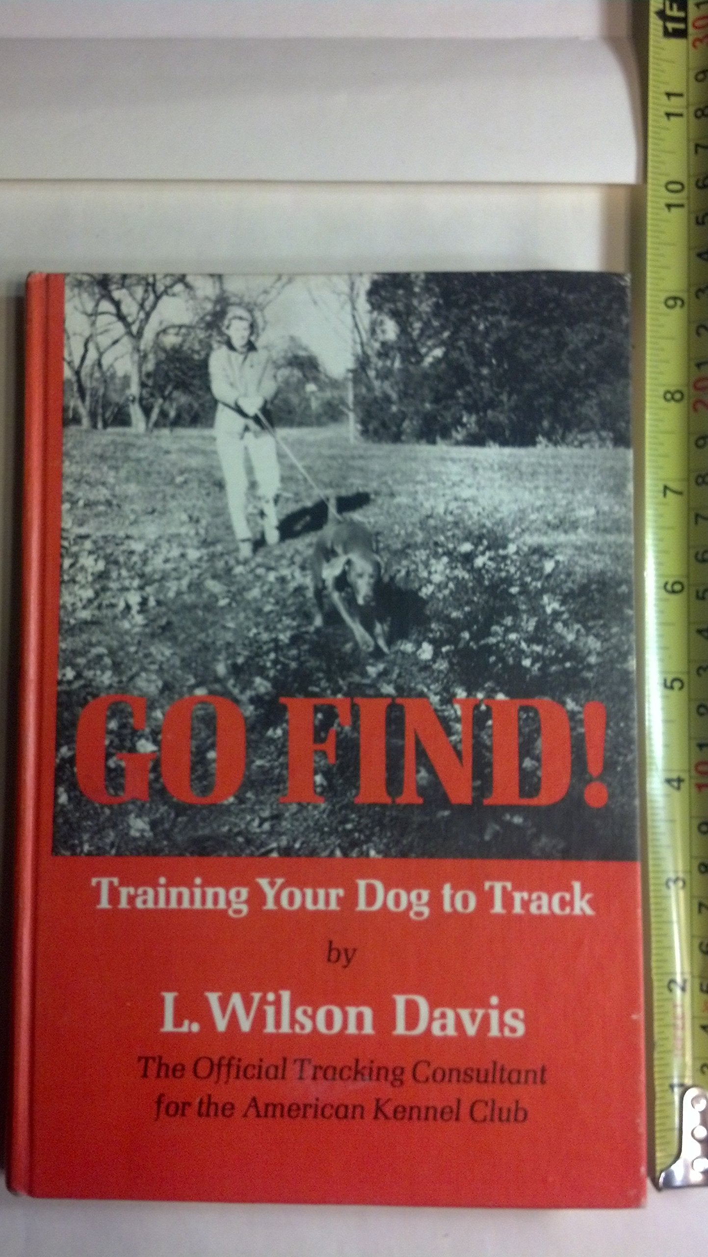 Go Find! Training Your Dog to Track,Used