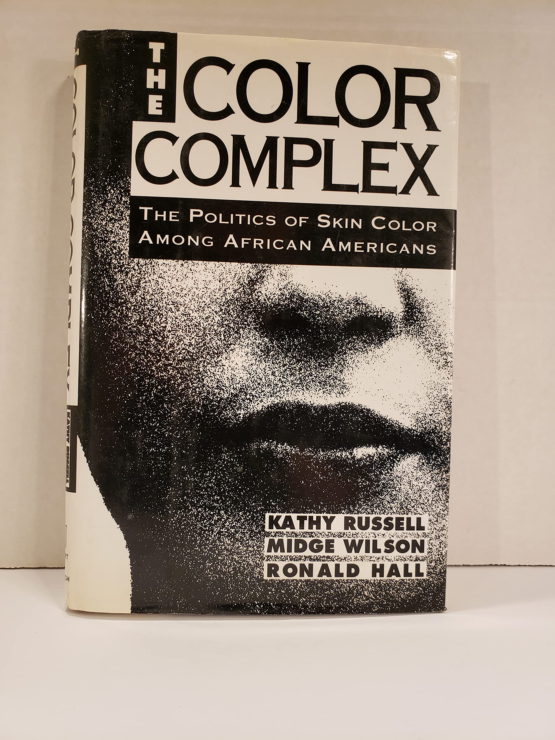 The Color Complex: The Politics Of Skin Color Among African Americans-new,New