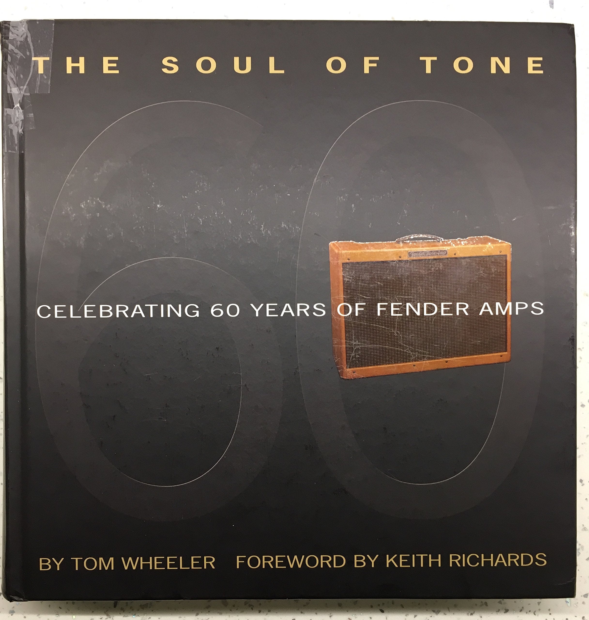 The Soul of Tone: Celebrating 60 Years of Fender Amps,Used