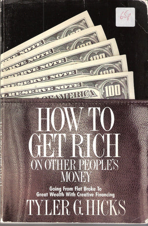 How To Get Rich On Other People'S Money,Used
