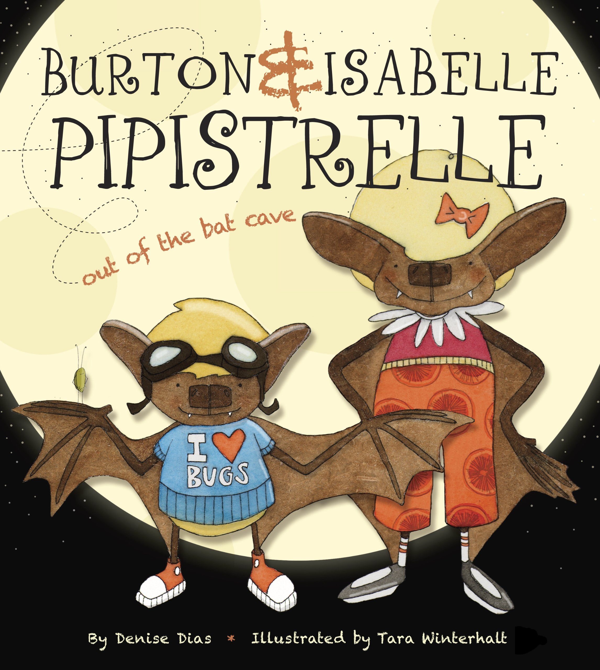 Burton & Isabelle Pipistrelle: Out of the Bat Cave,Used