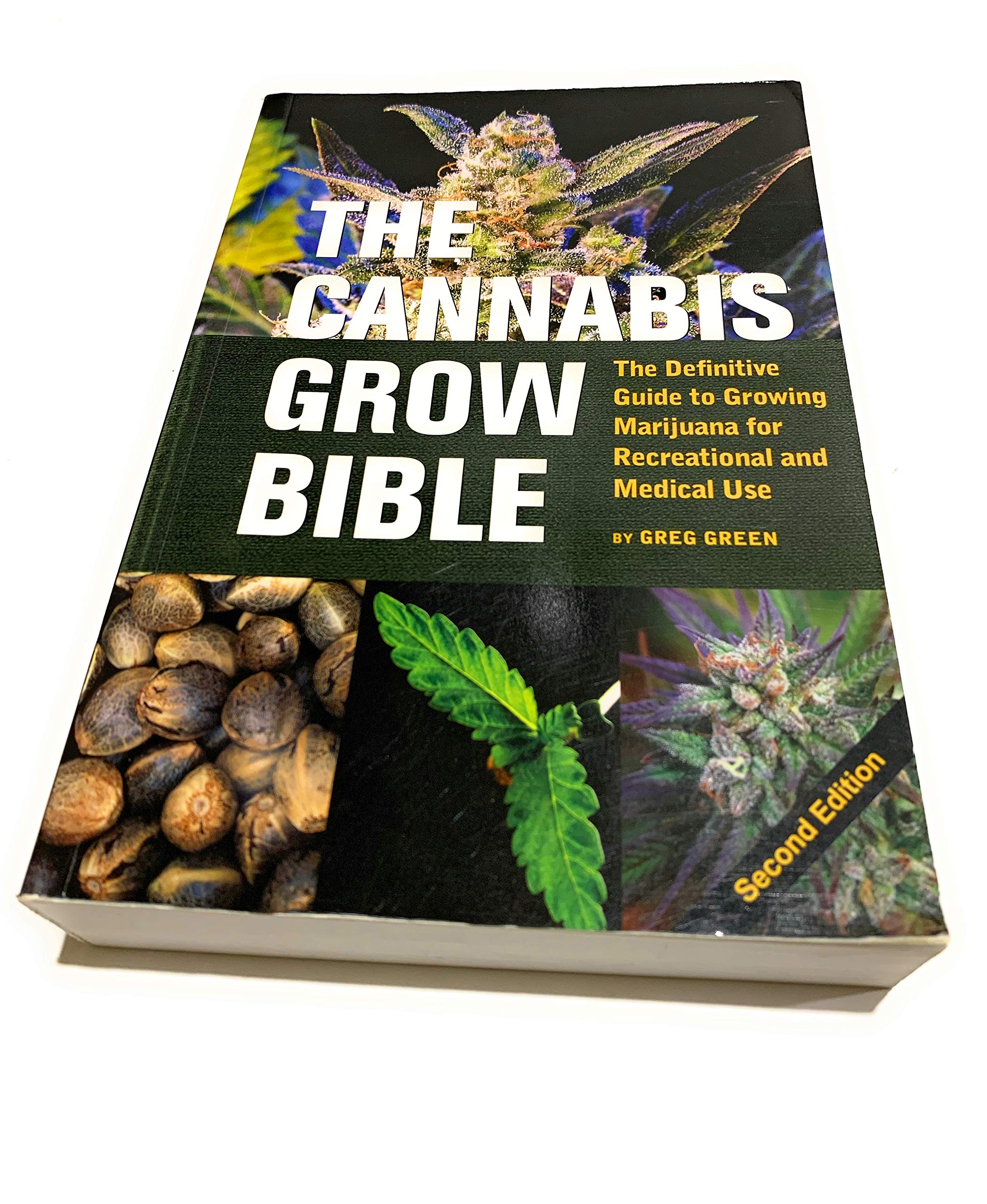 The Cannabis Grow Bible: The Definitive Guide To Growing Marijuana For Recreational And Medical Use (Ultimate Series)