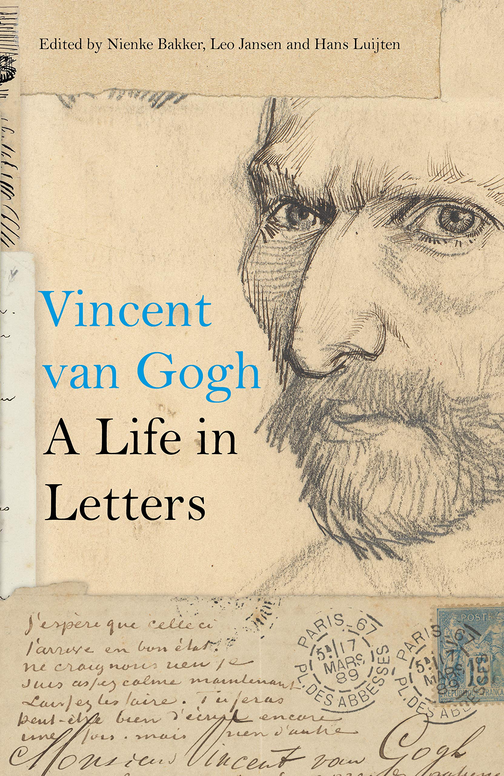 Vincent van Gogh: A Life in Letters,Used