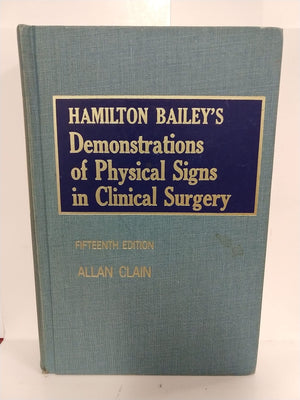 Hamilton Bailey's demonstrations of physical signs in clinical surgery,Used