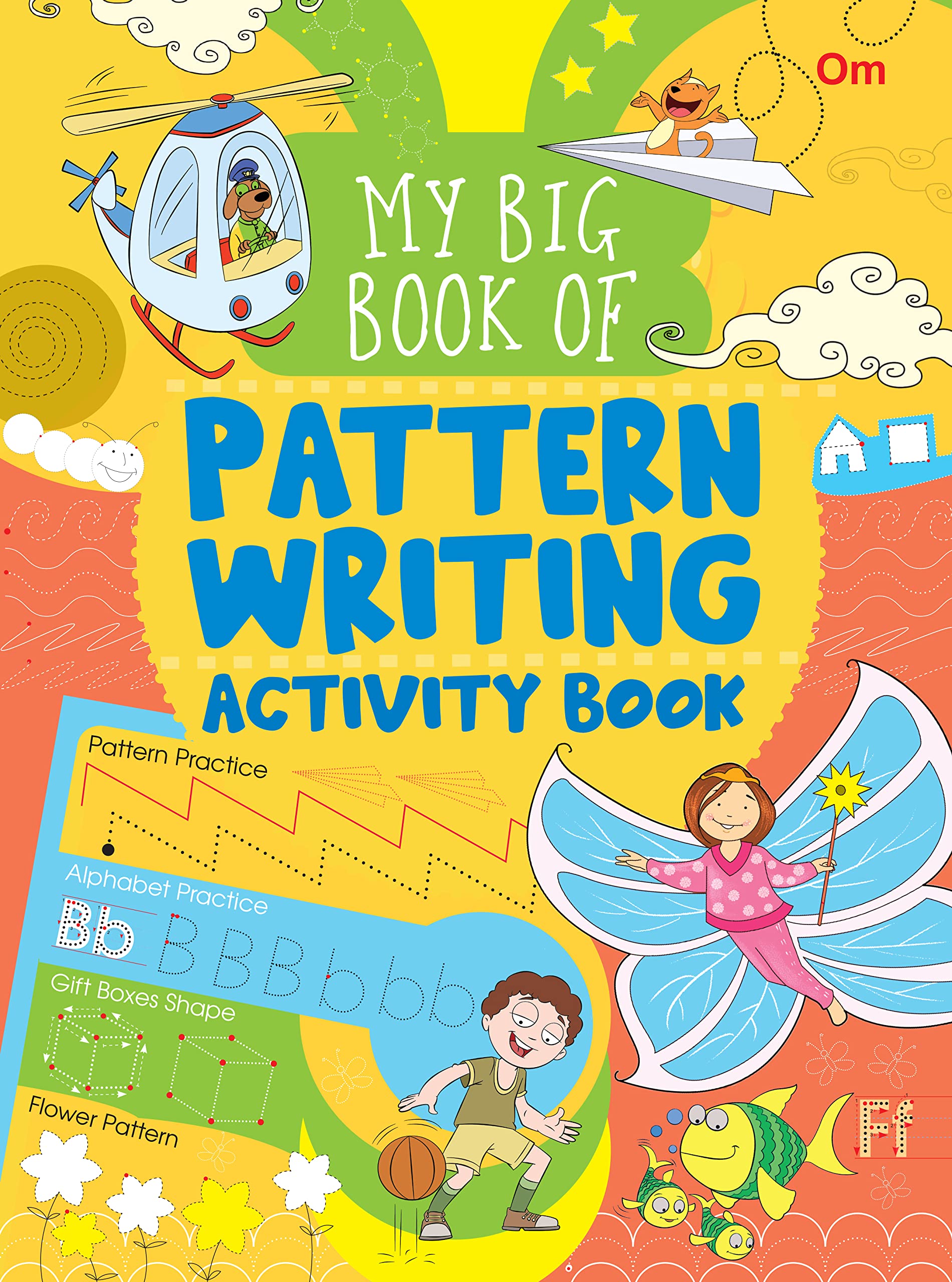 Activity Book : Pattern Writing: My Big Book Of Pattern Writing Activity Book- Patterns Practice Books For Kids