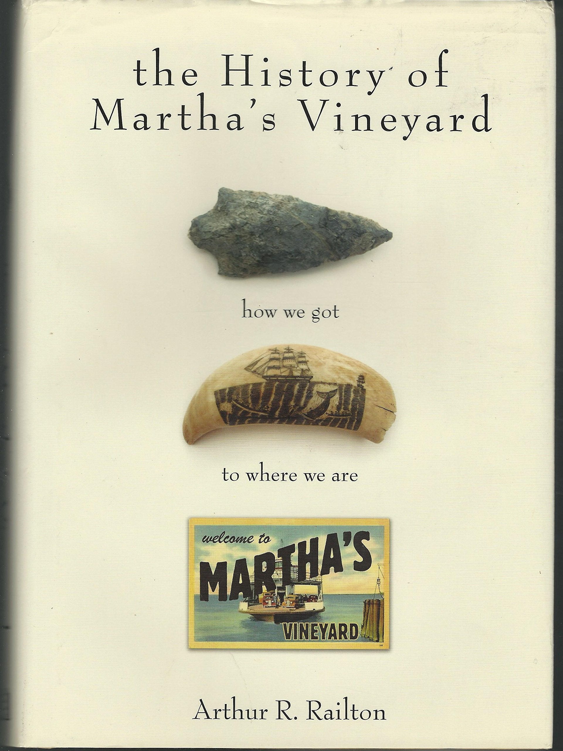 History of Martha's Vineyard: How We Got to Where We Are,Used