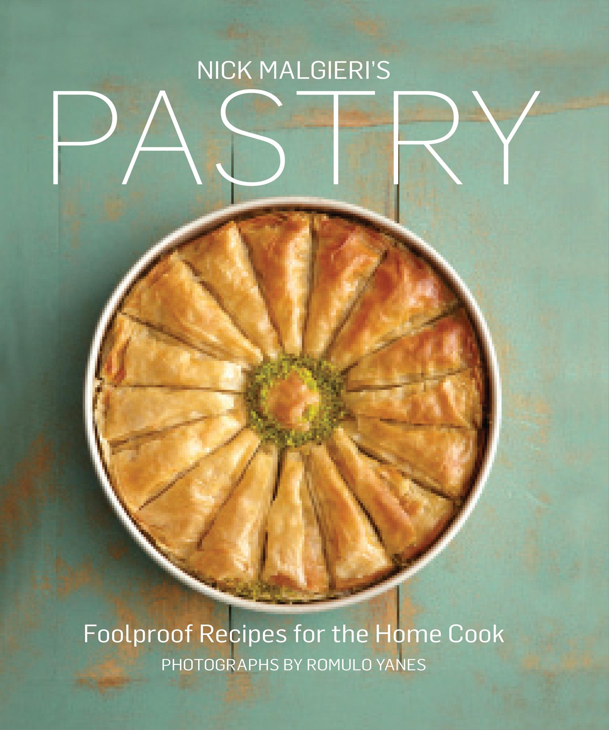 Nick Malgieris Pastry: Foolproof Recipes for the Home Cook,Used