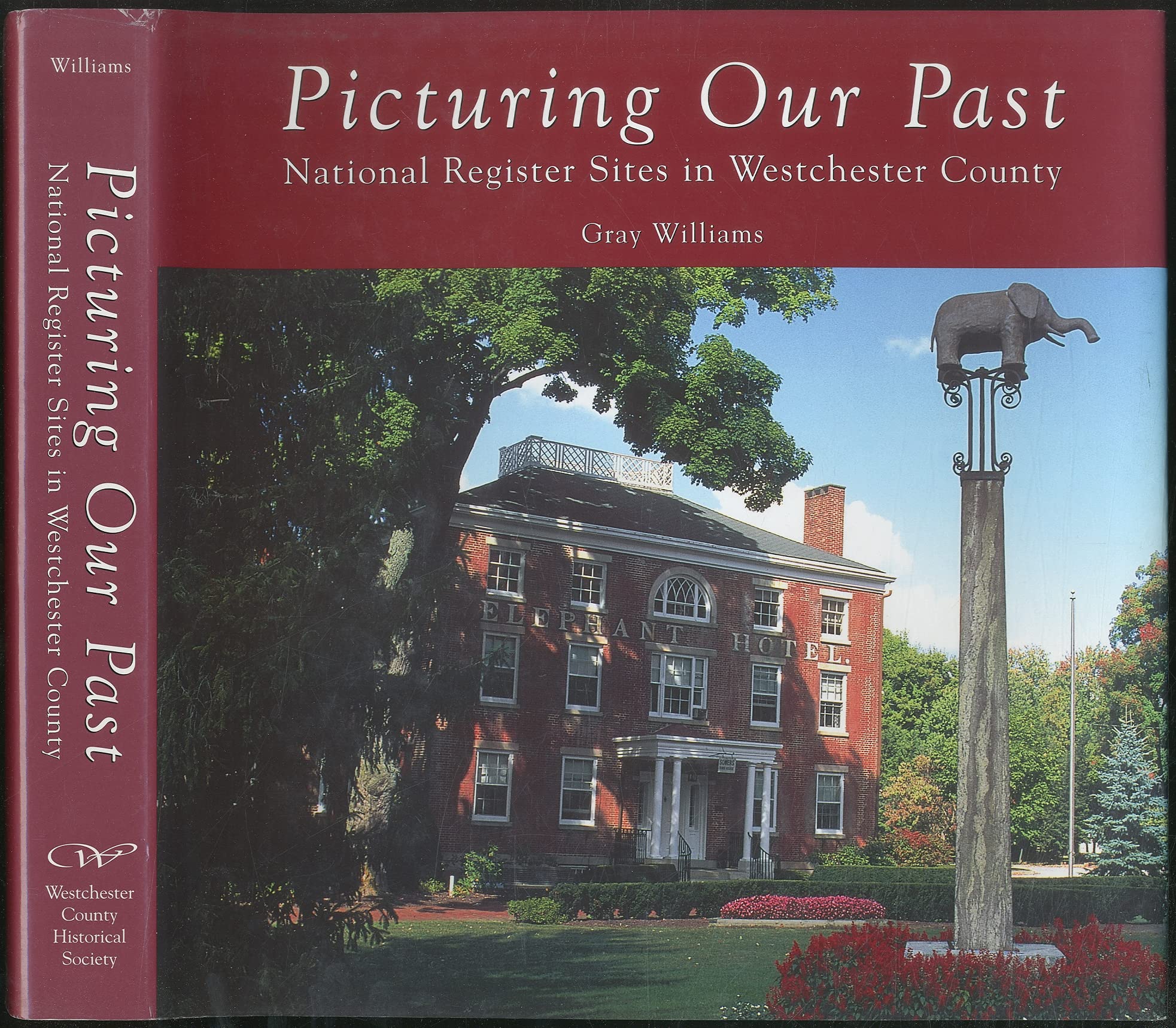 Picturing Our Past: National Register Sites in Westchester County,Used
