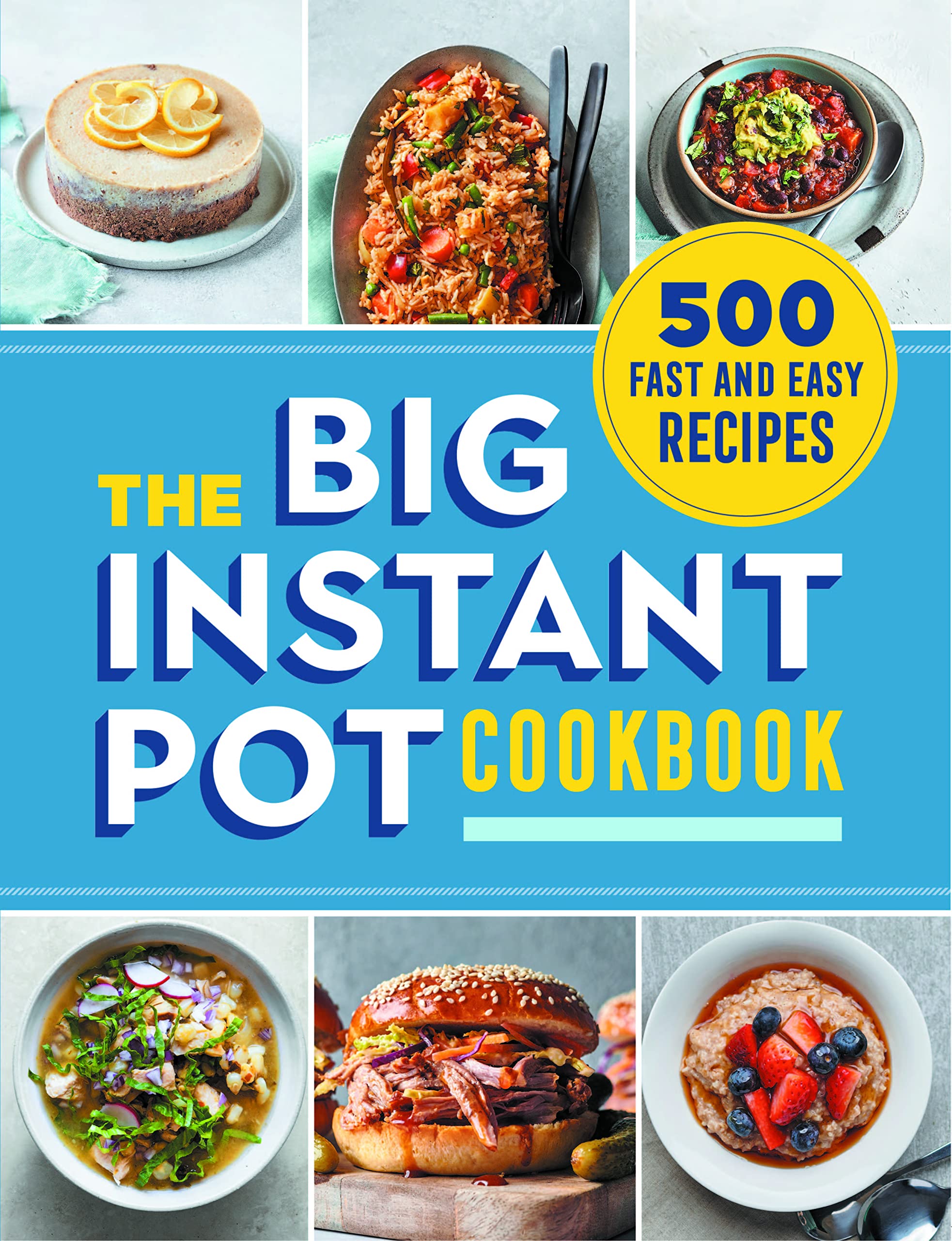 The Big Instant Pot Cookbook: 500 Fast And Easy Recipes,Used