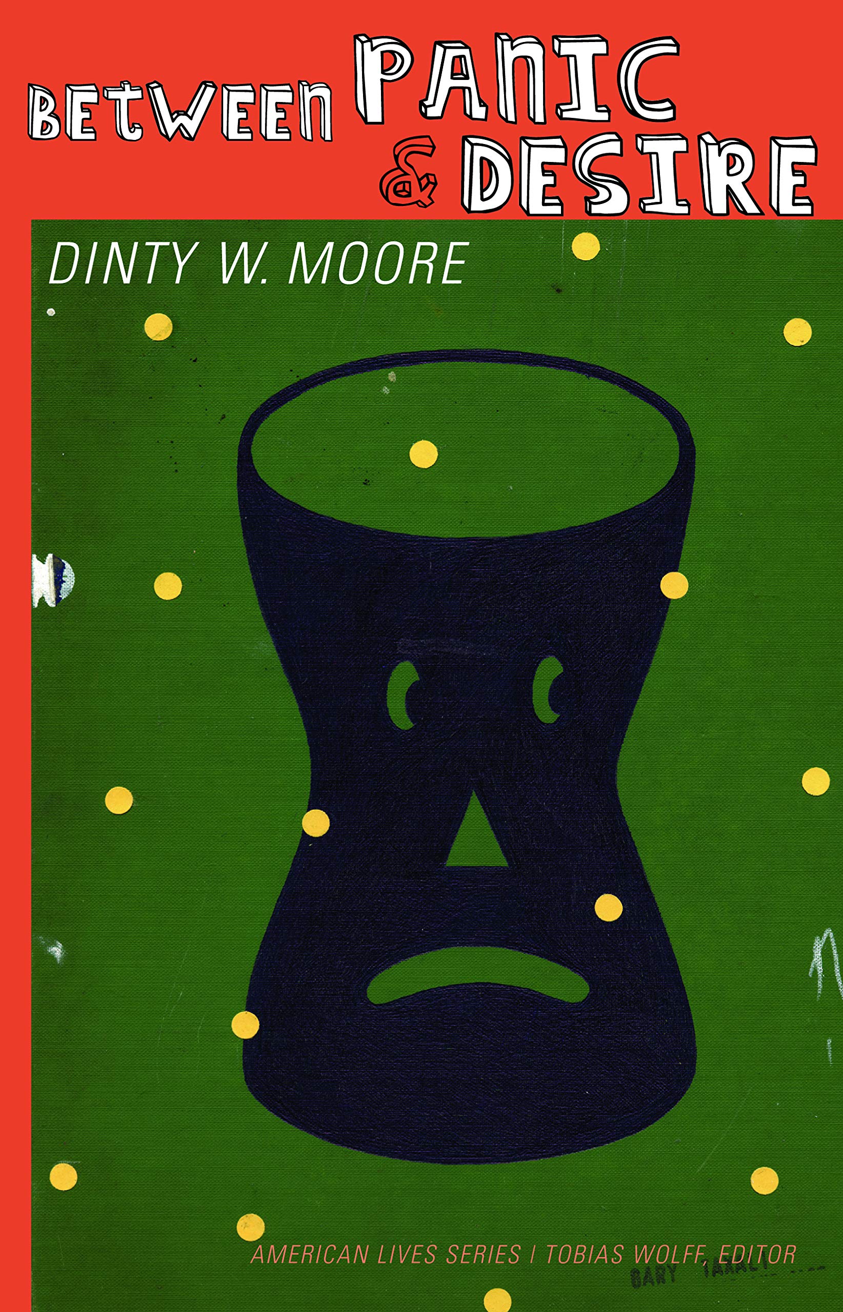 Between Panic And Desire (American Lives),New