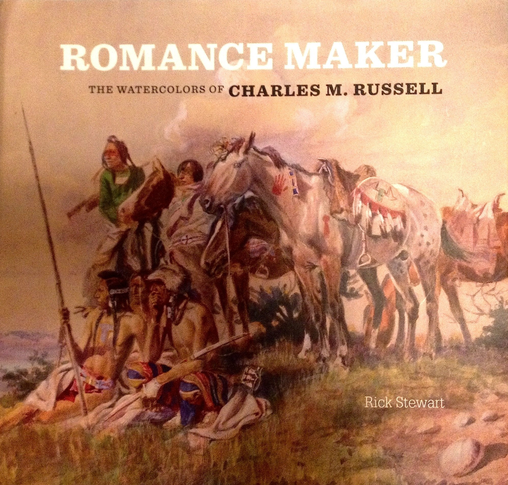 Romance Maker: The Watercolors of Charles M. Russell,Used