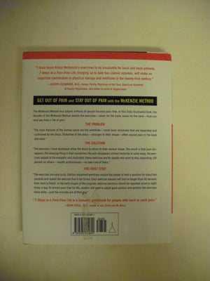 7 Steps To A Painfree Life : How To Rapidly Relieve Back And Neck Pain Using The Mckenzie Method,Used