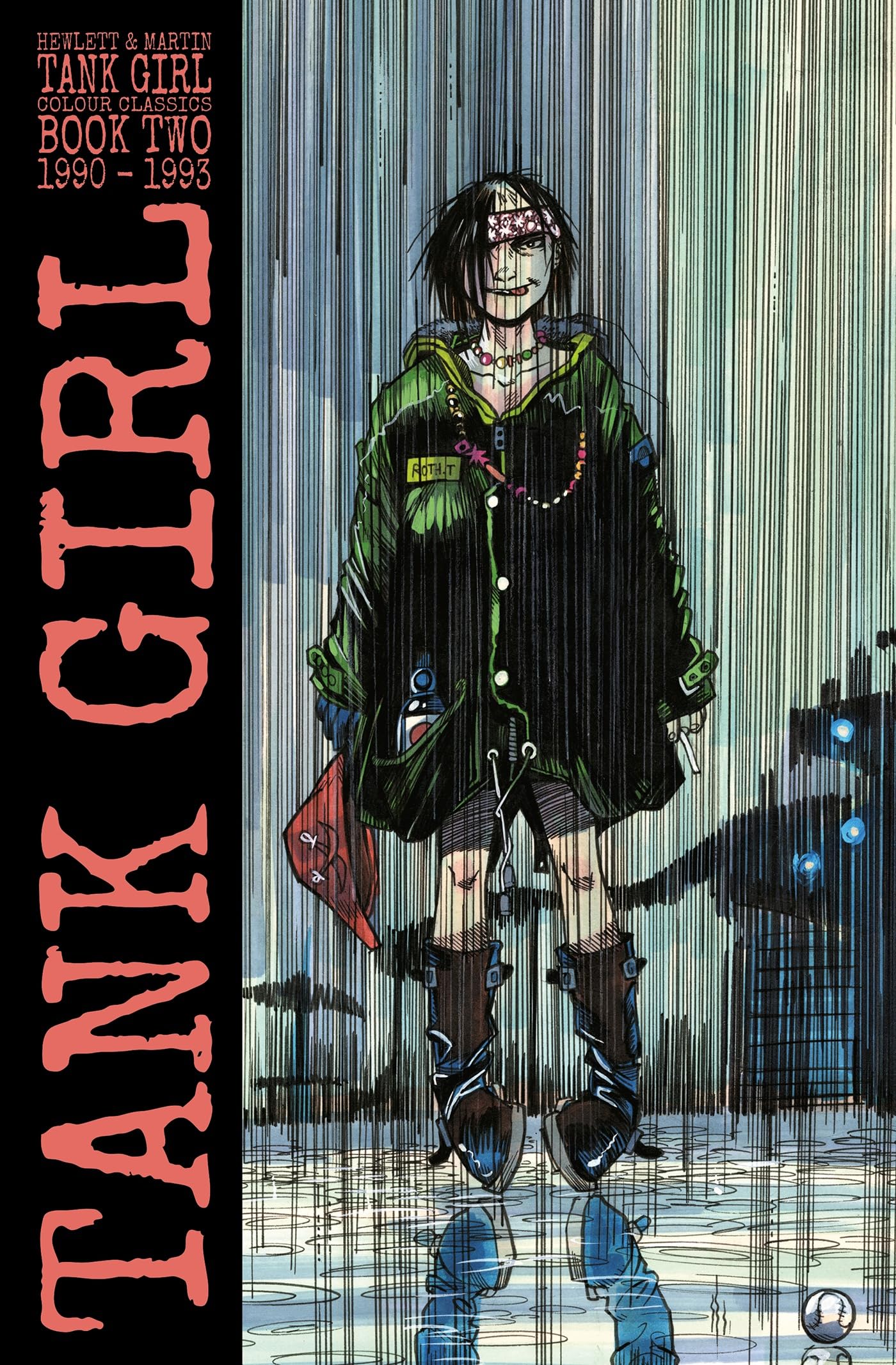 Tank Girl: Color Classics Book 2 19901993,New