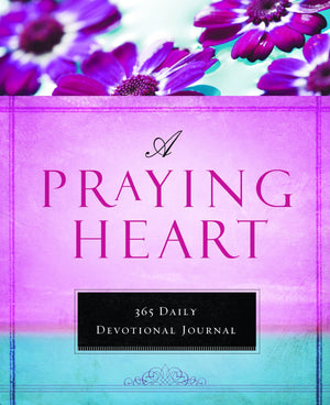 A Praying Heart: 365 Devotional,Used