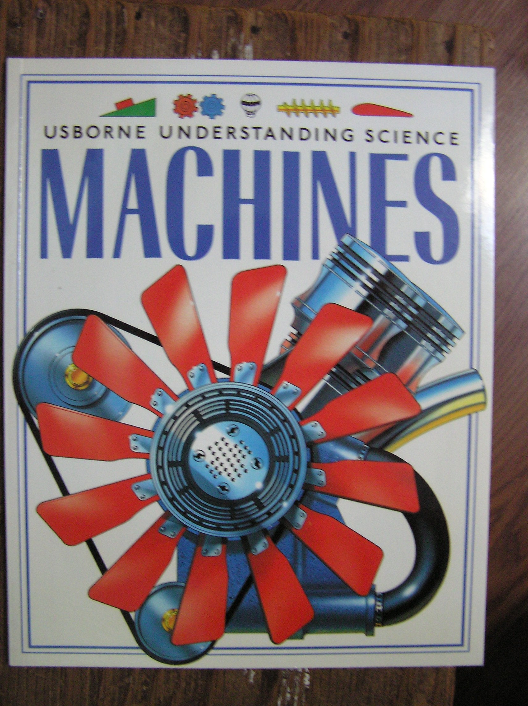 Machines (Usborne Understanding Science),Used