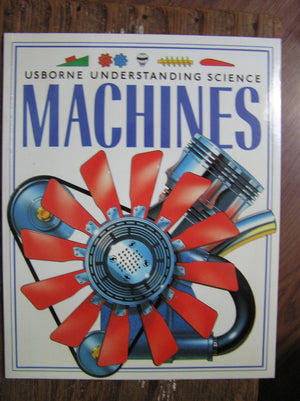 Machines (Usborne Understanding Science),Used