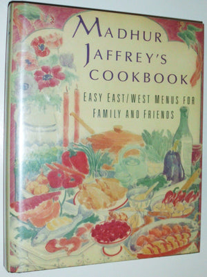 Madhur Jaffrey's Cookbook: Easy East/West Menus for Family and Friends,Used