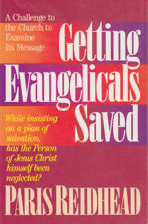 Getting Evangelicals Saved,Used