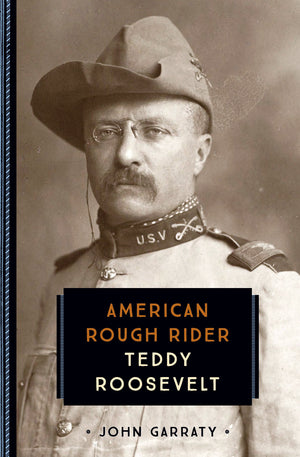Teddy Roosevelt: American Rough Rider (833)