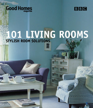 101 Living Rooms: Stylish Room Solutions (Good Homes),New