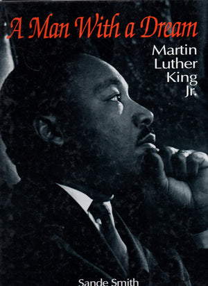 A Man With a Dream: Martin Luther King Jr.,Used