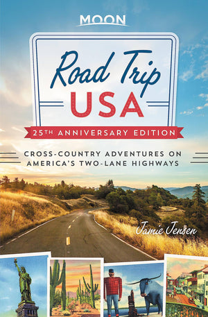 Road Trip Usa (25Th Anniversary Edition): Crosscountry Adventures On America'S Twolane Highways