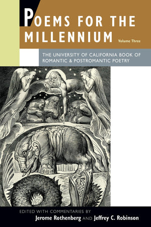 Poems for the Millennium, Volume Three: The University of California Book of Romantic & Postromantic Poetry,Used