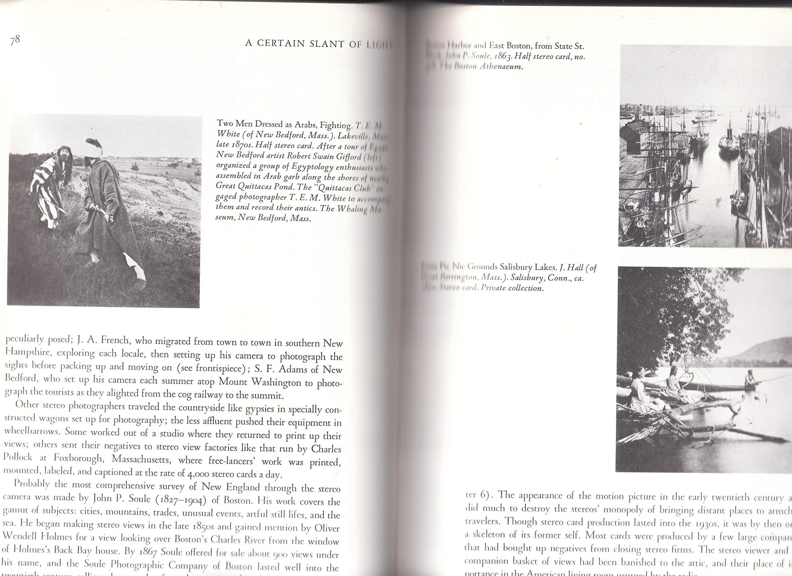 A Certain Slant Of Light: The First Hundred Years Of New England Photography-used