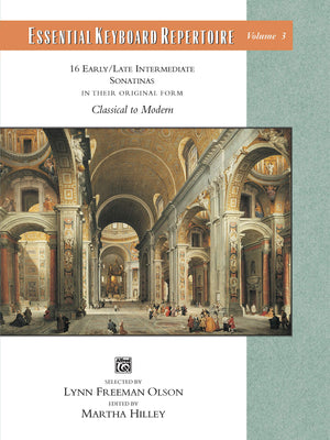 Essential Keyboard Repertoire, Volume 3: 16 Early/Late Intermediate Sonatinas [in their original form]: Classical to Modern,New