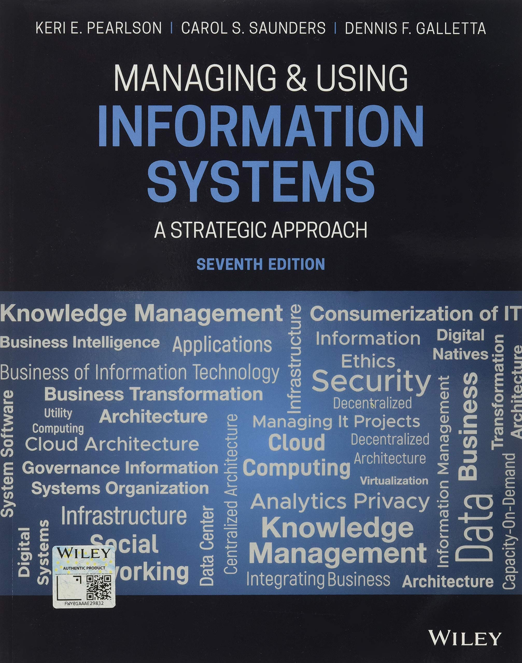 Managing And Using Information Systems: A Strategic Approach,New