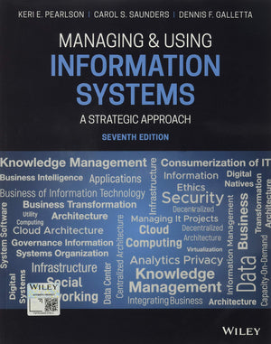 Managing And Using Information Systems: A Strategic Approach,New