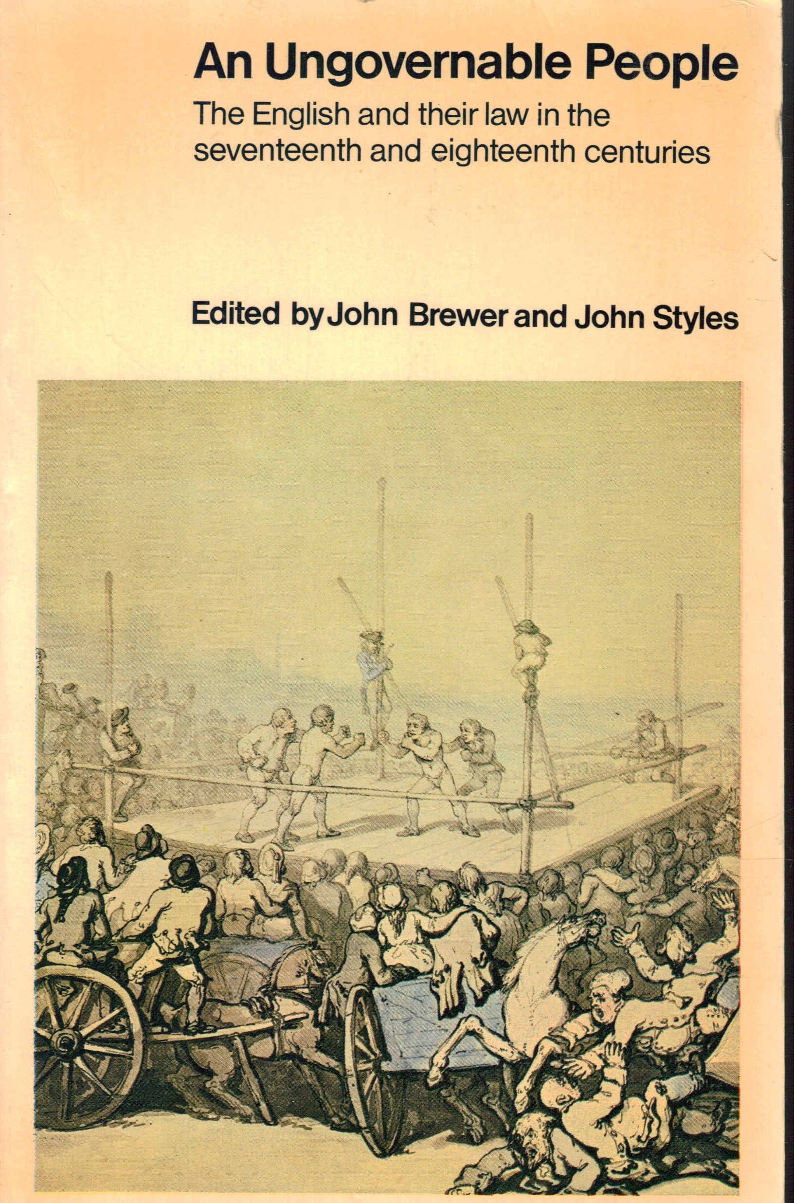 An Ungovernable People: The English and their Law in the 17th and 18th Centuries,Used