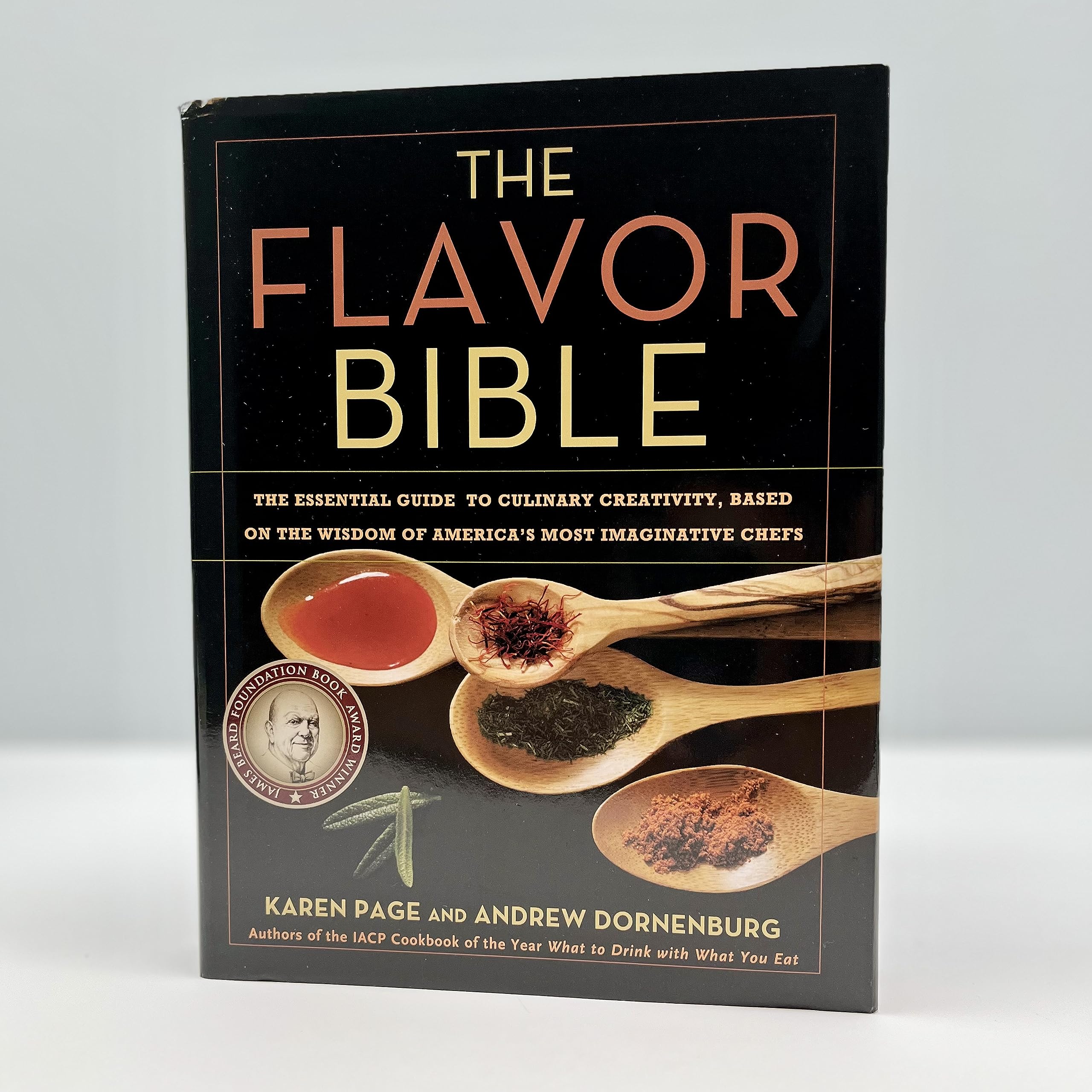 The Flavor Bible: The Essential Guide to Culinary Creativity, Based on the Wisdom of America's Most Imaginative Chefs,New