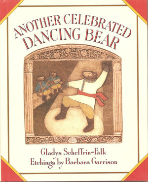Another Celebrated Dancing Bear (Charles Scribner'S Sons Books For Young Readers),Used