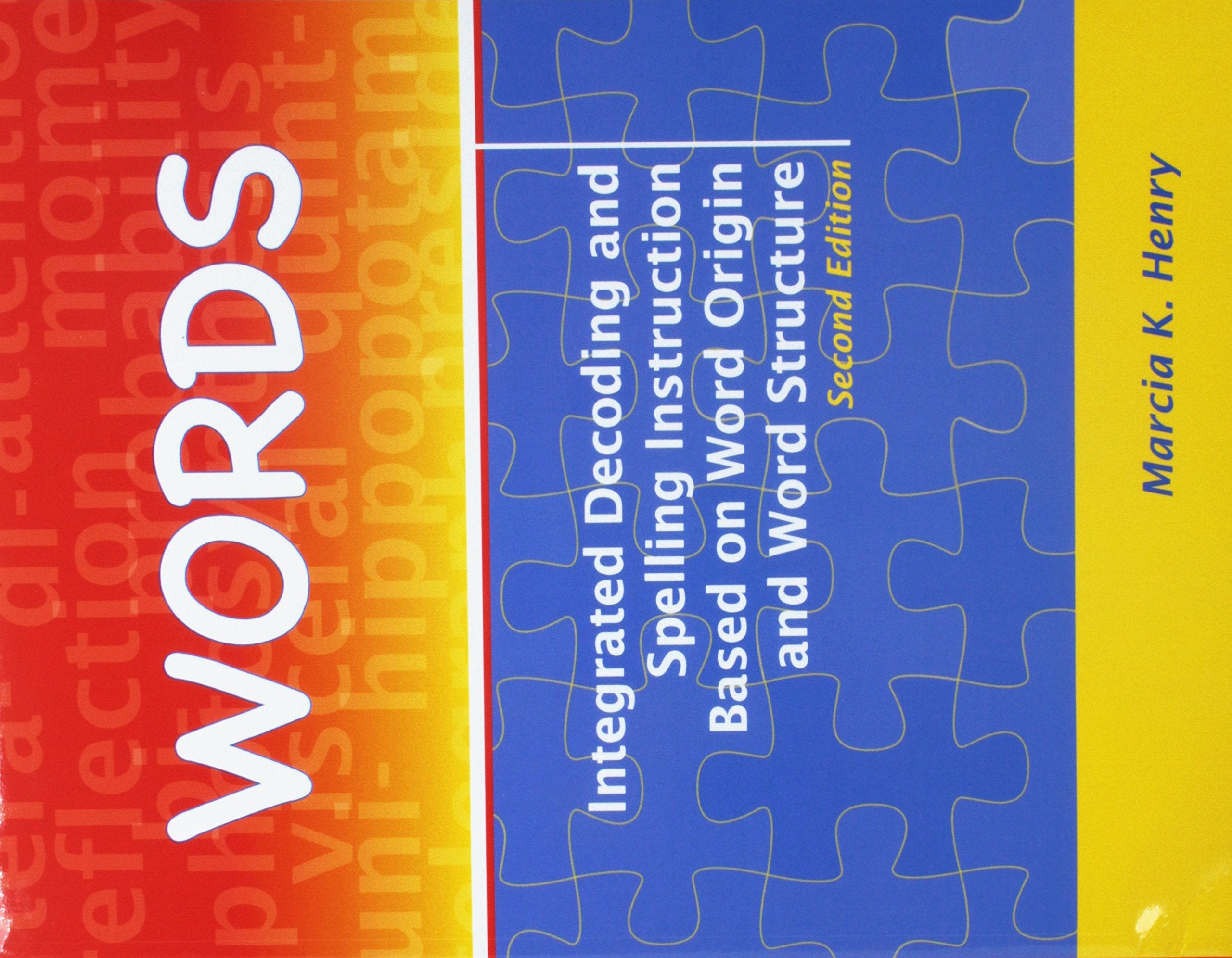 Words: Integrated Decoding and Spelling Instruction Based on Word Origin and Word Structure Kit,Used