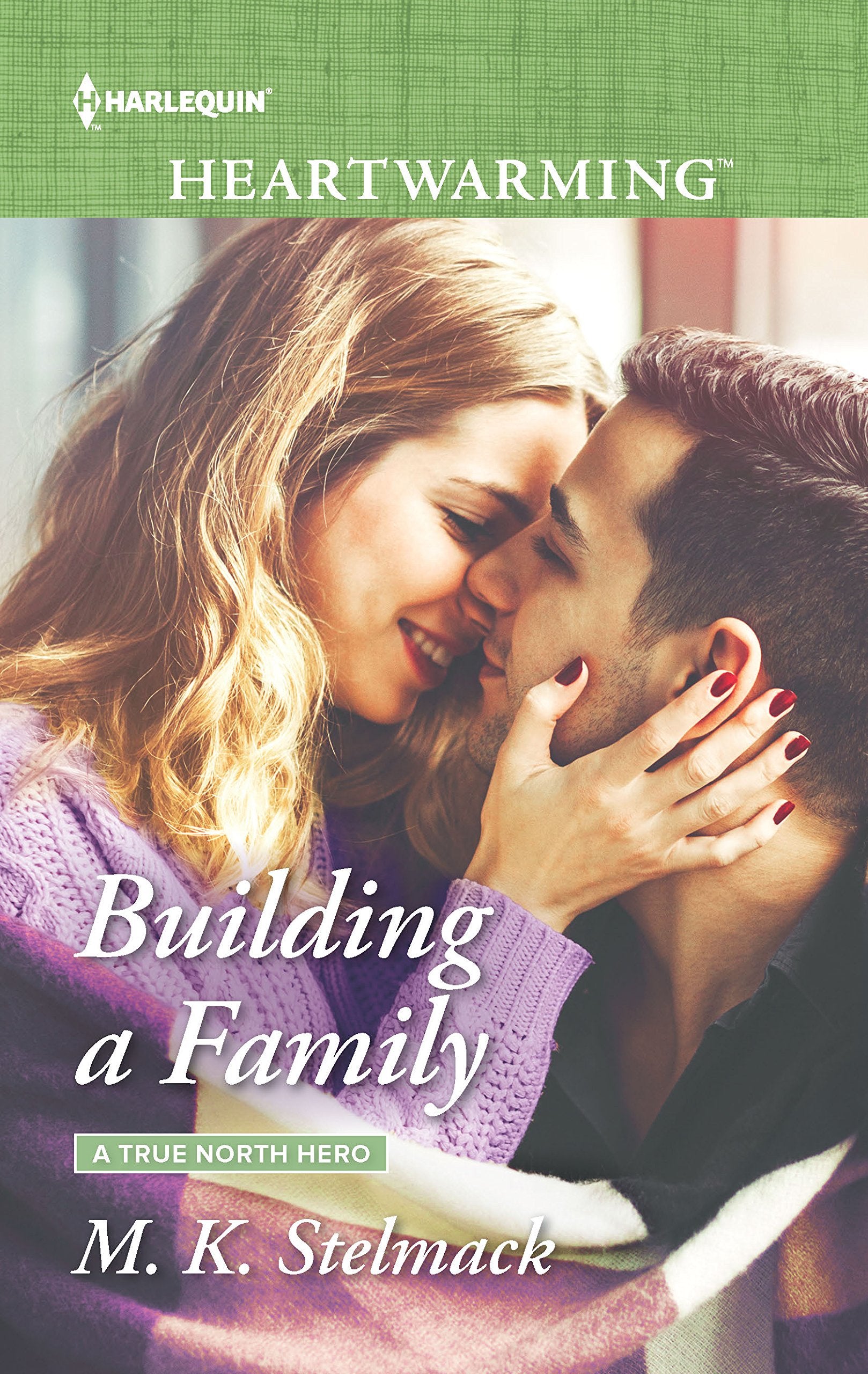 Building a Family (A True North Hero, 2),Used