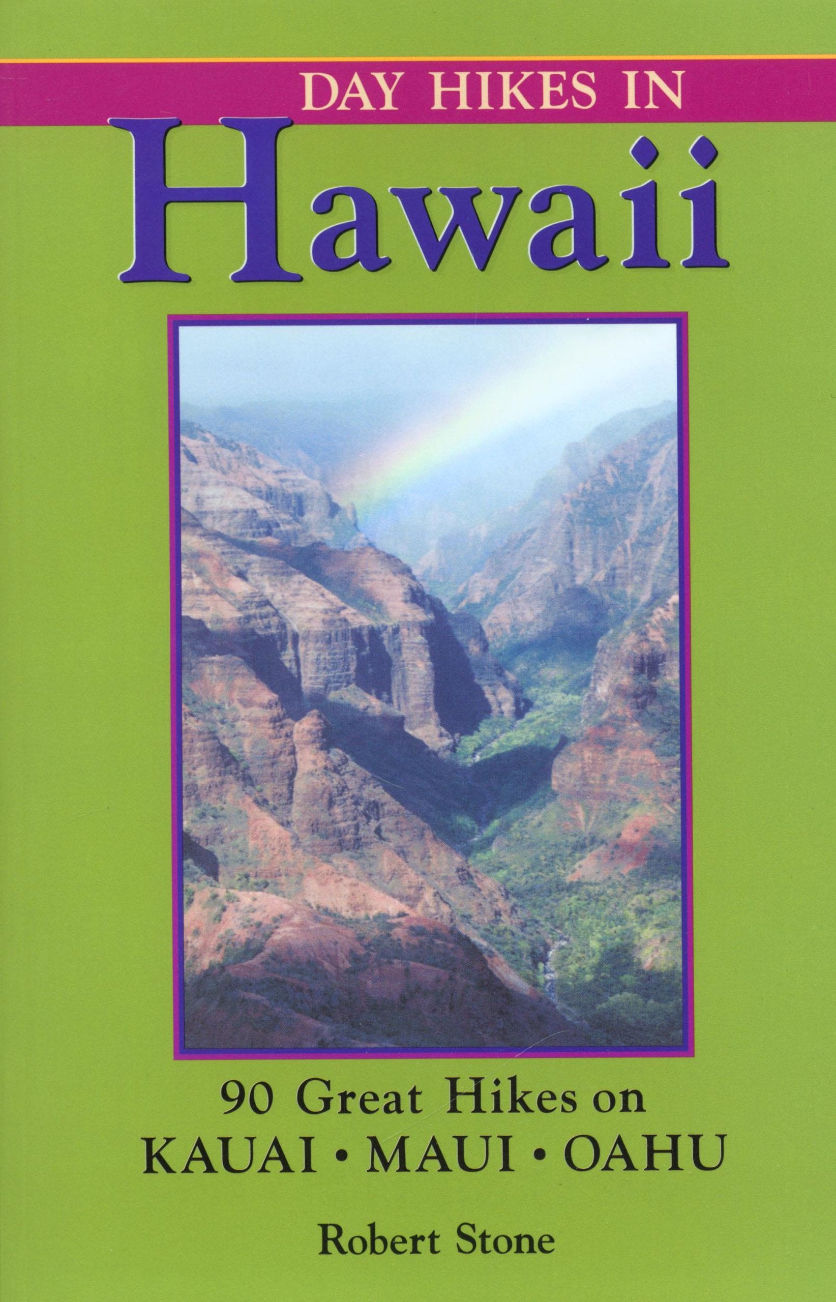 Day Hikes in Hawaii: 90 Great Hikes On Kauai, Maui, Oahu,Used