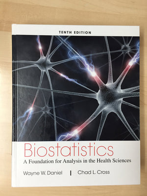 Biostatistics: A Foundation For Analysis In The Health Sciences