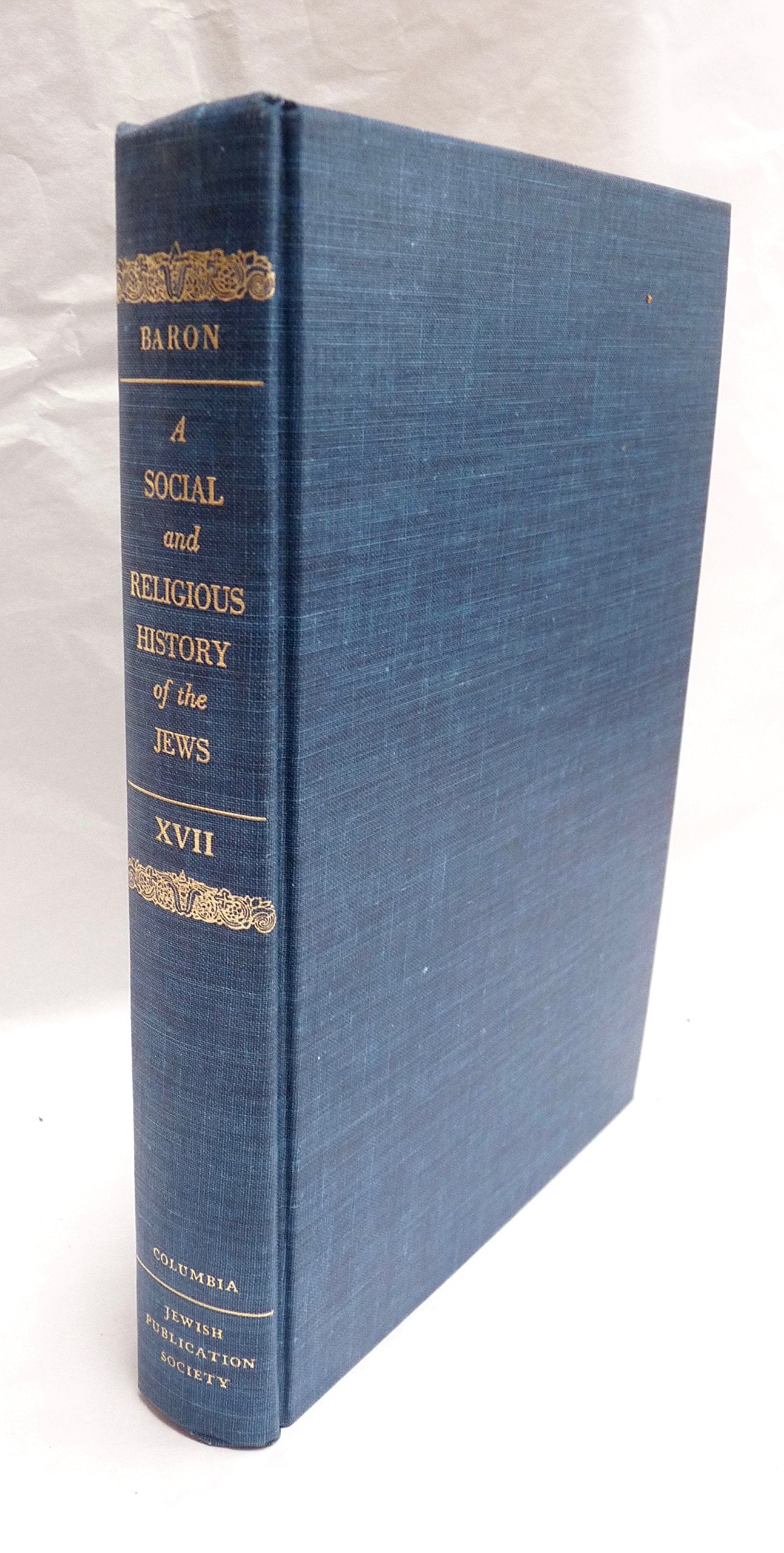 Social and Religious History of the Jews, Volume 17,Used