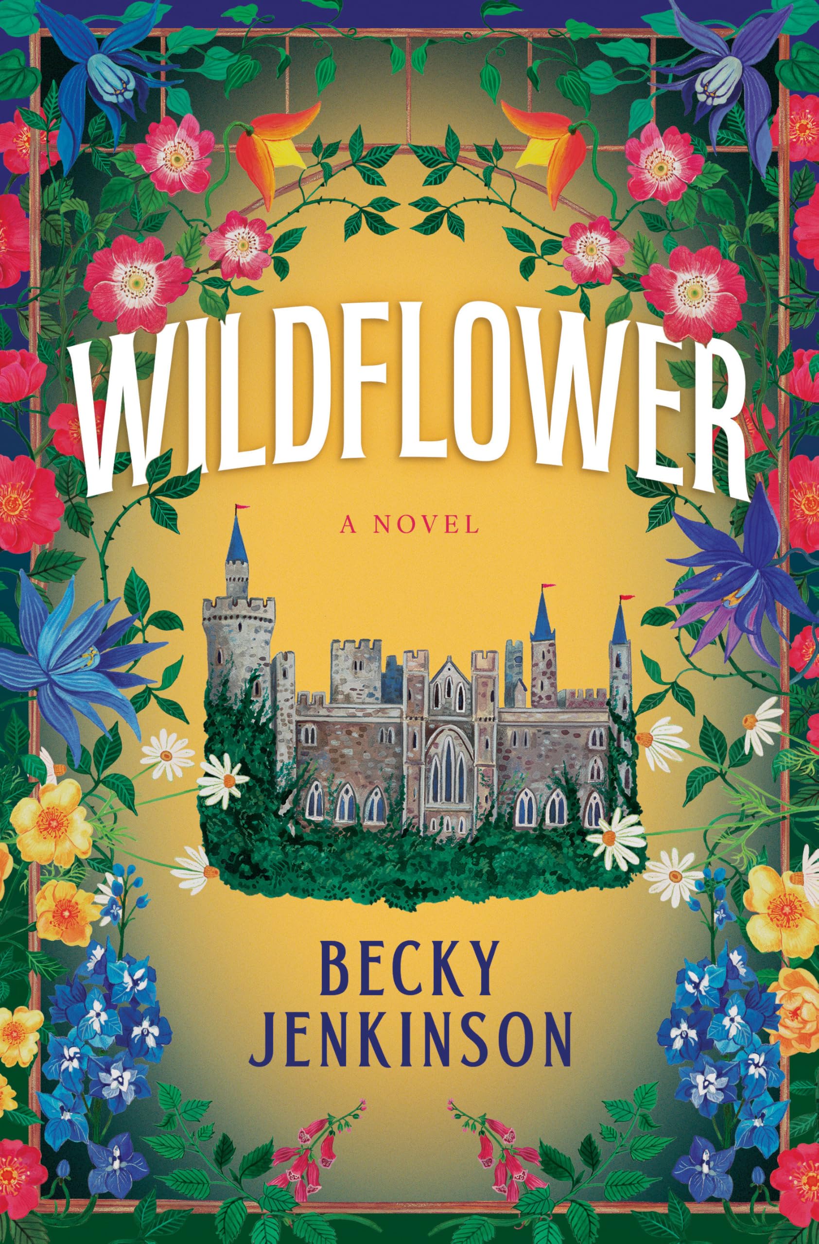 Wildflower: A Novel