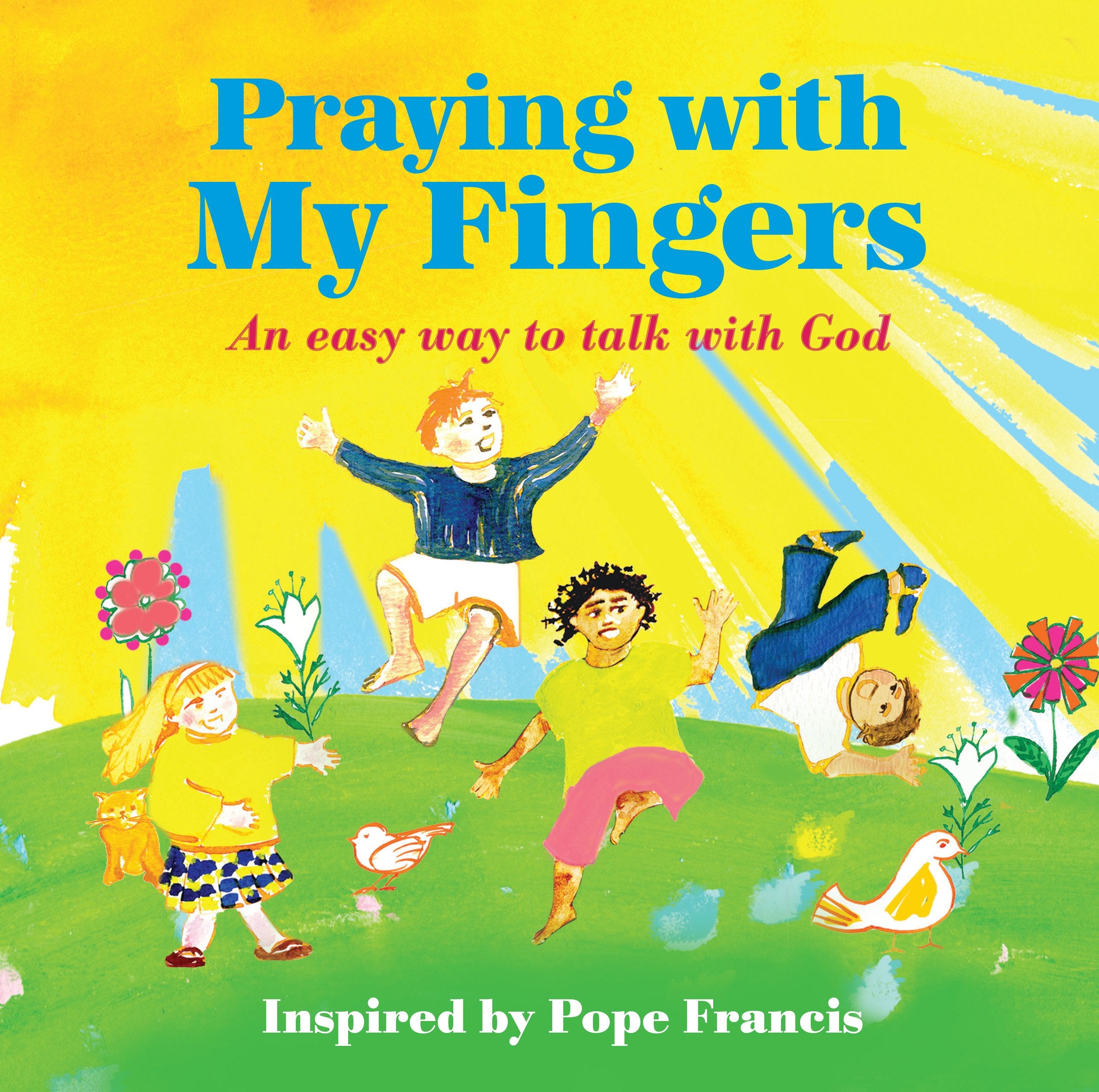 Praying with My Fingers: An Easy Way to Talk with God,Used